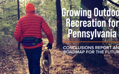 Governor Creates Plan to Grow PA’s Outdoor Recreation Sector